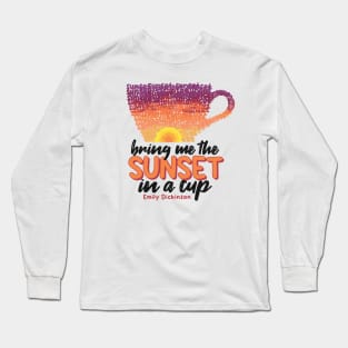 Sunset in a cup Long Sleeve T-Shirt